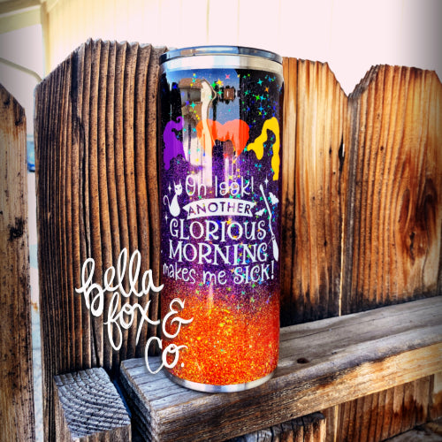 Hocus Pocus Glorious Morning Glitter Tumbler **FREE SHIPPING