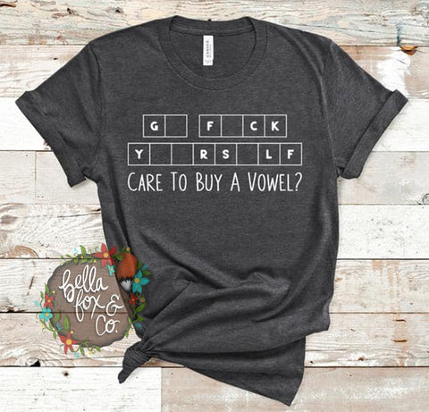 Care to Buy a Vowel  T-shirt or Hoodie Sweatshirt *FREE SHIPPING