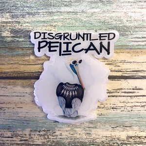 Disgruntled Pelican Schitt's Creek Badge Reel **FREE SHIPPING