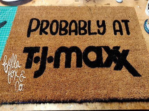 Probably at TJ MAXX Doormat