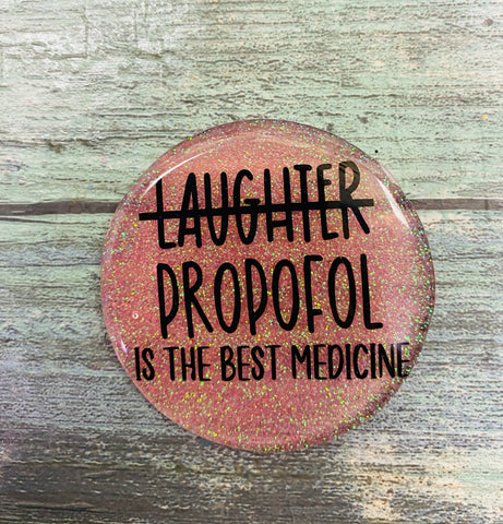 Laughter/ Propofol is the Best Medicine Badge Reel