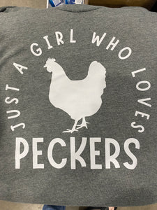 Just a girl who loves Peckers Shirt/Hoodie **FREE SHIPPING