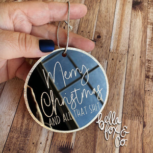 Merry Christmas and all that Shit Adult Christmas Ornament Sassy Funny