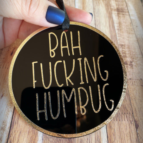 "Ba Fucking Humbug"  Adult Christmas Ornament Sassy Funny